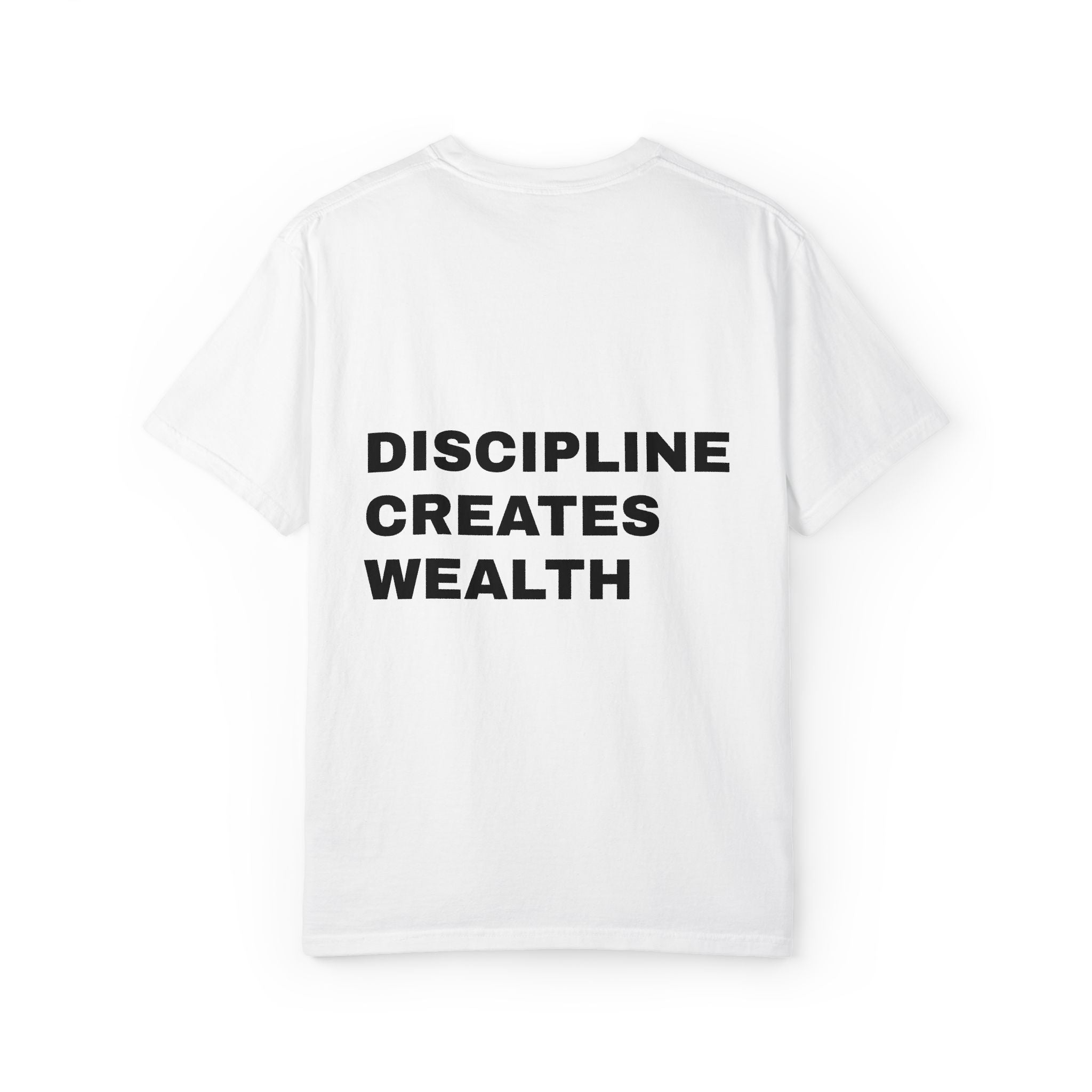 Discipline Creates Wealth