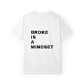 Broke Is a Mindset